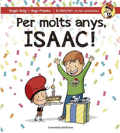 PER MOLTS ANYS, ISAAC! | 9788490345863 | ROIG CÉSAR, ROGER | Llibres Parcir | Librería Parcir | Librería online de Manresa | Comprar libros en catalán y castellano online