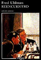 REENCUENTRO | 9788472232419 | UHLMAN | Llibres Parcir | Librería Parcir | Librería online de Manresa | Comprar libros en catalán y castellano online