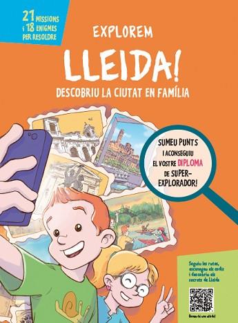 EXPLOREM LLEIDA! | 9788499794907 | PIQUÉ, NÚRIA | Llibres Parcir | Librería Parcir | Librería online de Manresa | Comprar libros en catalán y castellano online
