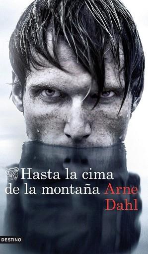 HASTA LA CIMA DE LA MONTAÑA | 9788423346936 | ARNE DAHL | Llibres Parcir | Llibreria Parcir | Llibreria online de Manresa | Comprar llibres en català i castellà online