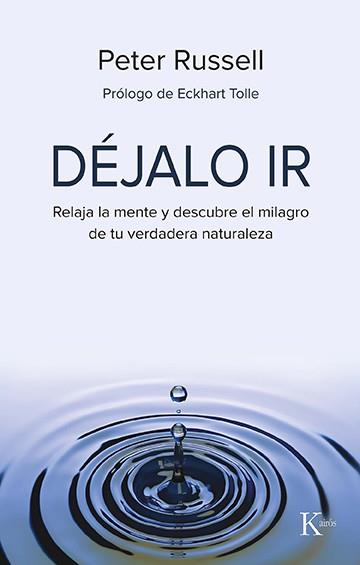 DÉJALO IR | 9788499889818 | RUSSELL, PETER | Llibres Parcir | Llibreria Parcir | Llibreria online de Manresa | Comprar llibres en català i castellà online