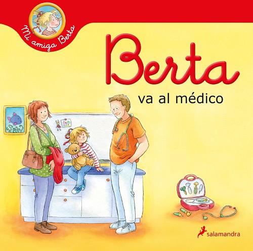 BERTA VA AL MÉDICO | 9788418637292 | SCHNEIDER, LIANE | Llibres Parcir | Librería Parcir | Librería online de Manresa | Comprar libros en catalán y castellano online