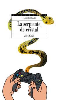 LA SERPIENTE DE CRISTAL | 9788466706100 | CLAUDIN | Llibres Parcir | Librería Parcir | Librería online de Manresa | Comprar libros en catalán y castellano online