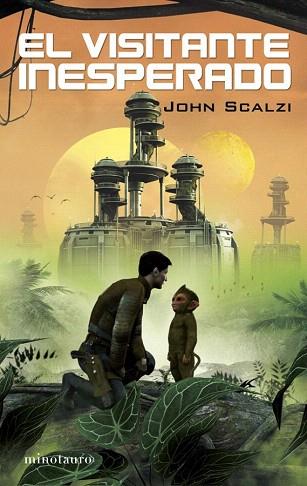 El visitante inesperado | 9788445078754 | John Scalzi | Llibres Parcir | Librería Parcir | Librería online de Manresa | Comprar libros en catalán y castellano online
