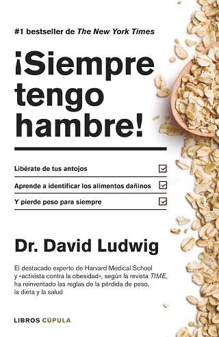 ¡SIEMPRE TENGO HAMBRE! | 9788448022983 | DAVID S. LUDWIG | Llibres Parcir | Llibreria Parcir | Llibreria online de Manresa | Comprar llibres en català i castellà online