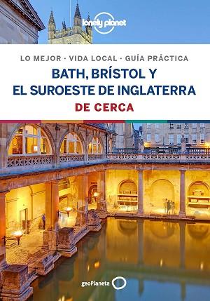 BATH, BRÍSTOL Y EL SUROESTE DE INGLATERRA DE CERCA 1 | 9788408206729 | DIXON, BELINDA/BERRY, OLIVER/HARPER, DAMIAN | Llibres Parcir | Llibreria Parcir | Llibreria online de Manresa | Comprar llibres en català i castellà online