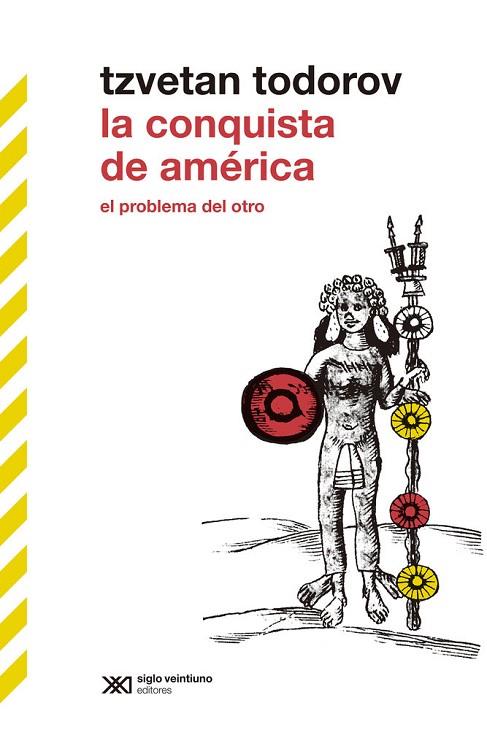 LA CONQUISTA DE AMÉRICA | 9788432321634 | TODOROV, TZVETAN | Llibres Parcir | Librería Parcir | Librería online de Manresa | Comprar libros en catalán y castellano online