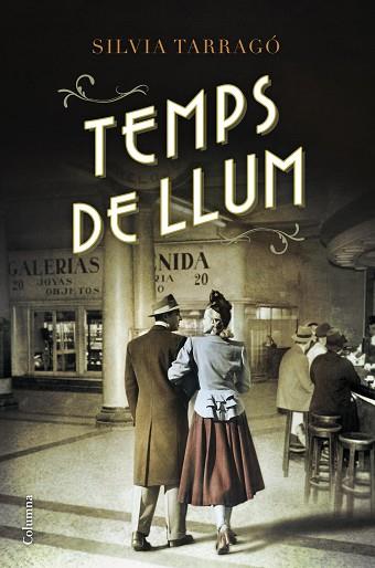 TEMPS DE LLUM | 9788466420907 | SÍLVIA TARRAGÓ CASTRILLÓN | Llibres Parcir | Llibreria Parcir | Llibreria online de Manresa | Comprar llibres en català i castellà online