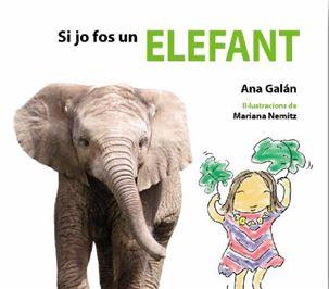 SI JO FOS UN ELEFANT | 9788415206231 | GALáN, ANA | Llibres Parcir | Librería Parcir | Librería online de Manresa | Comprar libros en catalán y castellano online