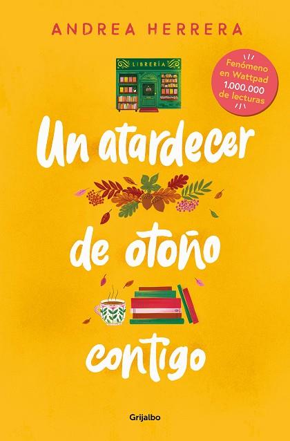 UN ATARDECER DE OTOÑO CONTIGO | 9788425365775 | HERRERA, ANDREA | Llibres Parcir | Llibreria Parcir | Llibreria online de Manresa | Comprar llibres en català i castellà online