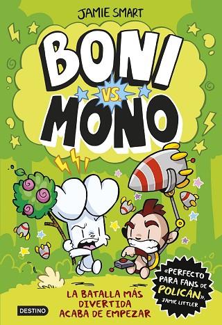BONI VS. MONO | 9788408286981 | SMART, JAMIE | Llibres Parcir | Librería Parcir | Librería online de Manresa | Comprar libros en catalán y castellano online