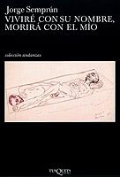 VIVIRE CON SU NOMBRE | 9788483101728 | SEMPRUN | Llibres Parcir | Llibreria Parcir | Llibreria online de Manresa | Comprar llibres en català i castellà online