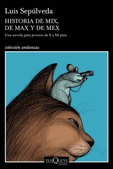 HISTORIA DE MIX, DE MAX Y DE MEX | 9788490668405 | SEPÚLVEDA, LUIS | Llibres Parcir | Llibreria Parcir | Llibreria online de Manresa | Comprar llibres en català i castellà online