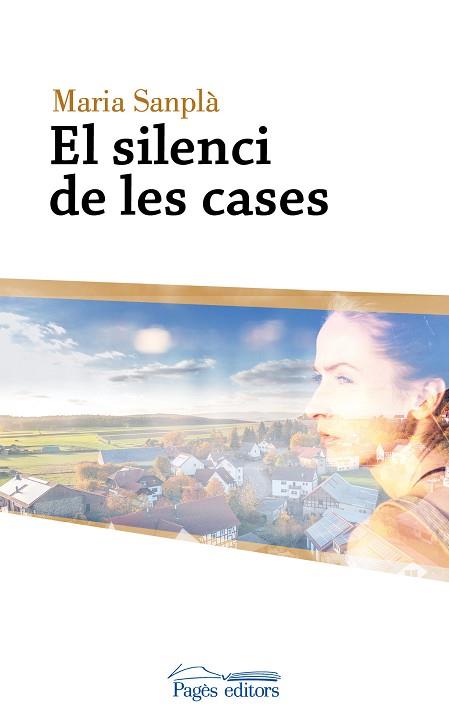 EL SILENCI DE LES CASES | 9788499758589 | SANPLÀ, MARIA | Llibres Parcir | Librería Parcir | Librería online de Manresa | Comprar libros en catalán y castellano online
