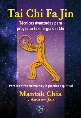 TAI CHI FA JIN | 9788495973948 | CHIA, MANTAK/JAN, ANDREW | Llibres Parcir | Librería Parcir | Librería online de Manresa | Comprar libros en catalán y castellano online