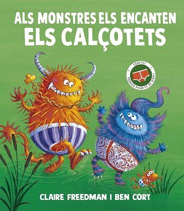 ALS MONSTRES ELS ENCANTEN ELS CALÇOTETS | 9788491458197 | FREEDMAN, CLAIRE | Llibres Parcir | Llibreria Parcir | Llibreria online de Manresa | Comprar llibres en català i castellà online