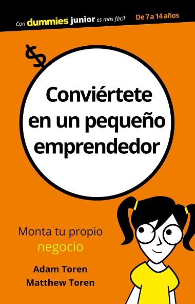 CONVIéRTETE EN UN PEQUEñO EMPRENDEDOR | 9788432904110 | TOREN, ADAM/TOREN, MATTHEU | Llibres Parcir | Llibreria Parcir | Llibreria online de Manresa | Comprar llibres en català i castellà online