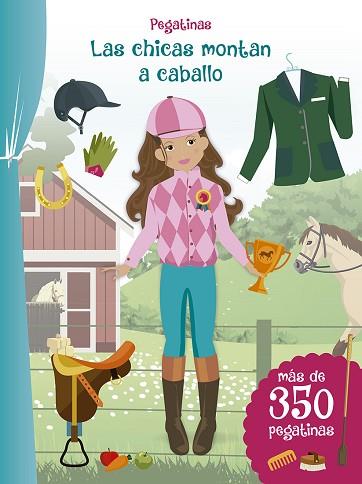 PEGATINAS - LAS CHICAS MONTAN A CABALLO | 9788491452843 | VARIOS AUTORES | Llibres Parcir | Librería Parcir | Librería online de Manresa | Comprar libros en catalán y castellano online