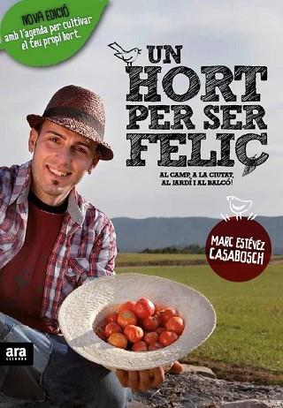 UN HORT PER SER FELIÇ - NE | 9788416915231 | MARC E. CASABOSH | Llibres Parcir | Librería Parcir | Librería online de Manresa | Comprar libros en catalán y castellano online