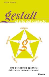 GESTALT el arte del contacto | 9788478713592 | GINGER SERGE | Llibres Parcir | Librería Parcir | Librería online de Manresa | Comprar libros en catalán y castellano online