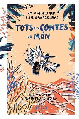 TOTS ELS CONTES DEL MÓN | 9788416601844 | SÁINZ DE LA MAZA, ARO/HERNÁNDEZ RIPOLL, J. M. | Llibres Parcir | Llibreria Parcir | Llibreria online de Manresa | Comprar llibres en català i castellà online