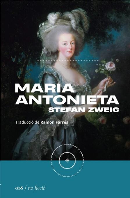 MARIA ANTONIETA | 9788419059116 | ZWEIG, STEFAN | Llibres Parcir | Llibreria Parcir | Llibreria online de Manresa | Comprar llibres en català i castellà online