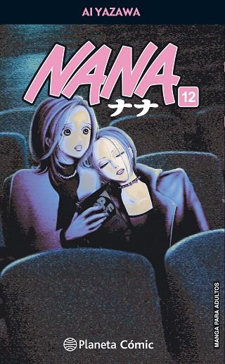 NANA Nº 12/21 | 9788491460190 | YAZAWA, AI | Llibres Parcir | Librería Parcir | Librería online de Manresa | Comprar libros en catalán y castellano online