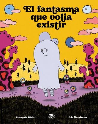 EL FANTASMA QUE VOLIA EXISTIR | 9791399037050 | BLAIS, FRANÇOIS | Llibres Parcir | Llibreria Parcir | Llibreria online de Manresa | Comprar llibres en català i castellà online