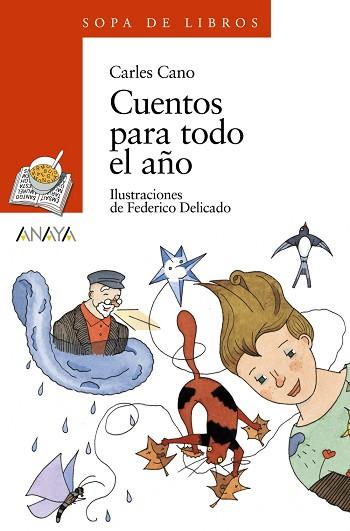 CUENTOS PARA TODO EL AñO | 9788420784588 | CANO, CARLES | Llibres Parcir | Librería Parcir | Librería online de Manresa | Comprar libros en catalán y castellano online