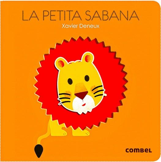 LA PETITA SABANA | 9788498259612 | DENEUX, XAVIER | Llibres Parcir | Llibreria Parcir | Llibreria online de Manresa | Comprar llibres en català i castellà online