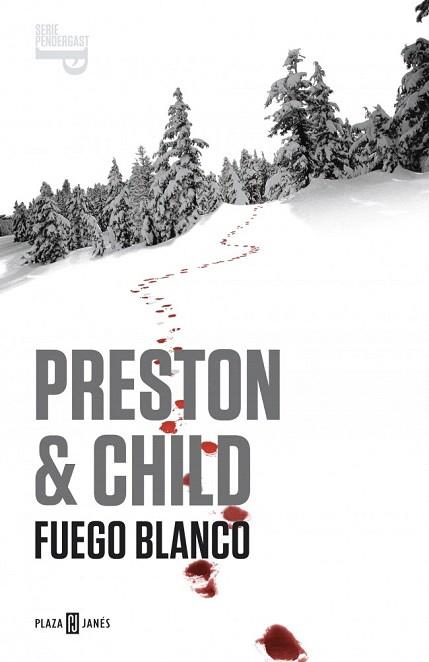 FUEGO BLANCO (SERIE PENDERGAST 13) | 9788401342042 | PRESTON,DOUGLAS/CHILD,LINCOLN | Llibres Parcir | Librería Parcir | Librería online de Manresa | Comprar libros en catalán y castellano online