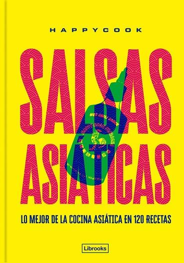 SALSAS ASIÁTICAS | 9791399049657 | FARÈS, KARIM | Llibres Parcir | Librería Parcir | Librería online de Manresa | Comprar libros en catalán y castellano online