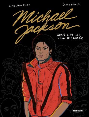 MICHAEL JACKSON | 9788417247478 | ALONSO, GUILLERMO/FUENTES, CARLA | Llibres Parcir | Llibreria Parcir | Llibreria online de Manresa | Comprar llibres en català i castellà online
