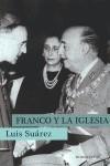 FRANCO Y LA IGLESIA | 9788492518685 | LUIS SUAREZ | Llibres Parcir | Llibreria Parcir | Llibreria online de Manresa | Comprar llibres en català i castellà online