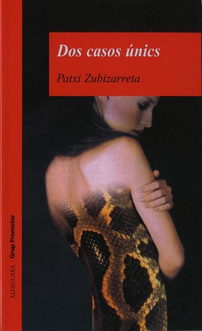 DOS CASOS UNICS | 9788484356547 | ZUBIZARRETA | Llibres Parcir | Llibreria Parcir | Llibreria online de Manresa | Comprar llibres en català i castellà online