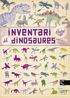 INVENTARI IL·LUSTRAT DELS DINOSAURES | 9788416804443 | ALADJIDI, VIRGINIE | Llibres Parcir | Librería Parcir | Librería online de Manresa | Comprar libros en catalán y castellano online