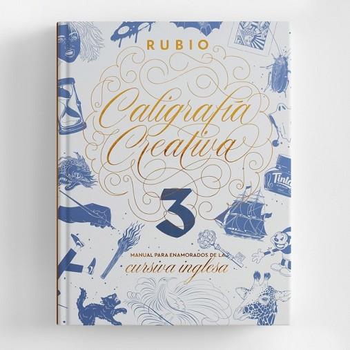 CALIGRAFÍA CREATIVA 3. MANUAL PARA ENAMORADOS DE LA CURSIVA INGLESA | 9788494727597 | VARIOS AUTORES | Llibres Parcir | Llibreria Parcir | Llibreria online de Manresa | Comprar llibres en català i castellà online