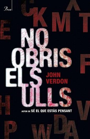 NO OBRIS ELS ULLS | 9788475882505 | JOHN VERDON | Llibres Parcir | Librería Parcir | Librería online de Manresa | Comprar libros en catalán y castellano online