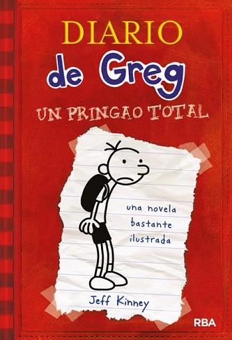 DIARIO DE GREG UN PRINGAO TOTAL | 9788498672220 | KINNEY JEFF | Llibres Parcir | Librería Parcir | Librería online de Manresa | Comprar libros en catalán y castellano online