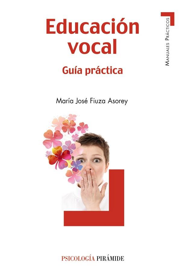 EDUCACIÓN VOCAL | 9788436829761 | FIUZA ASOREY, MARÍA JOSÉ | Llibres Parcir | Librería Parcir | Librería online de Manresa | Comprar libros en catalán y castellano online
