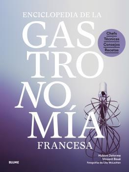 ENCICLOPEDIA DE LA GASTRONOMÍA FRANCESA | 9788419499868 | BOUÉ, VINCENT/DELORME, HUBERT/MCLACHLAN, CLAY | Llibres Parcir | Llibreria Parcir | Llibreria online de Manresa | Comprar llibres en català i castellà online