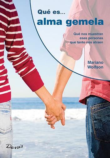 QUE ES UN ALMA GEMELA | 9789875820784 | WOLFSON,MARIANO | Llibres Parcir | Librería Parcir | Librería online de Manresa | Comprar libros en catalán y castellano online