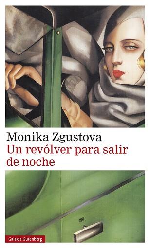 UN REVÓLVER PARA SALIR DE NOCHE | 9788417747350 | ZGUSTOVA, MONIKA | Llibres Parcir | Librería Parcir | Librería online de Manresa | Comprar libros en catalán y castellano online