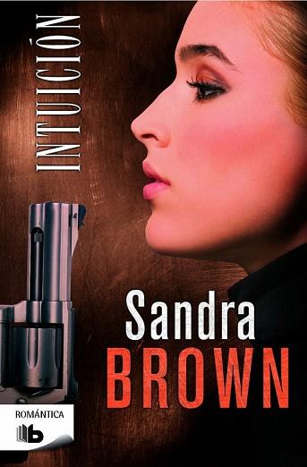 INTUICIÓN | 9788490701287 | BROWN, SANDRA | Llibres Parcir | Llibreria Parcir | Llibreria online de Manresa | Comprar llibres en català i castellà online