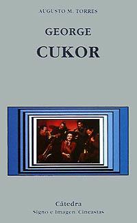 GEORGE CUKOR | 9788437610740 | Llibres Parcir | Librería Parcir | Librería online de Manresa | Comprar libros en catalán y castellano online