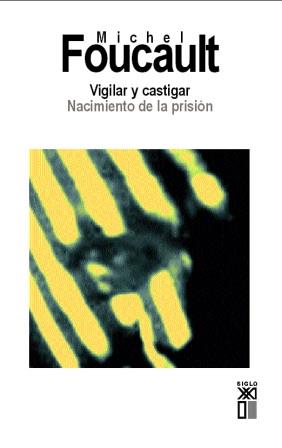 VIGILAR Y CASTIGAR | 9788432303326 | FOUCAULT | Llibres Parcir | Librería Parcir | Librería online de Manresa | Comprar libros en catalán y castellano online