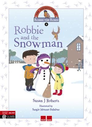 ROBBIE AND THE SNOWMAN | 9788468227337 | ROBERTS GARNER, SUSAN | Llibres Parcir | Librería Parcir | Librería online de Manresa | Comprar libros en catalán y castellano online