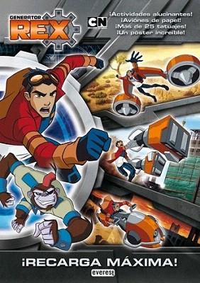 Generator Rex. Recarga máxima. Libro de actividades con tatuajes y póster | 9788444167718 | Cartoon Network/Sebastian Belle | Llibres Parcir | Llibreria Parcir | Llibreria online de Manresa | Comprar llibres en català i castellà online