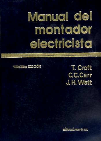 MANUAL DEL MONTADOR ELECTRICISTA | 9788429130157 | CROFT | Llibres Parcir | Librería Parcir | Librería online de Manresa | Comprar libros en catalán y castellano online