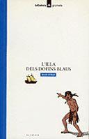 ILLA DOFINS BLAUS | 9788424681821 | Llibres Parcir | Llibreria Parcir | Llibreria online de Manresa | Comprar llibres en català i castellà online